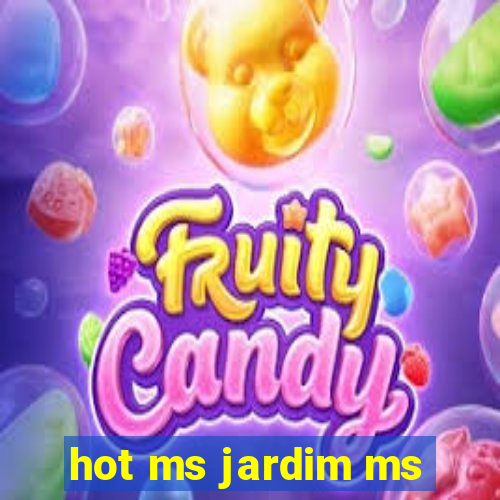 hot ms jardim ms